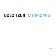 Oded Tzur: Microtonal Mastery and Spirituality on My&nbsp;Prophet